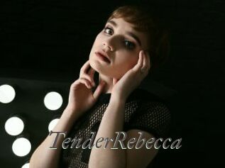 TenderRebecca