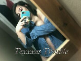 Texxxas_Trouble