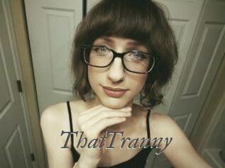 ThatTranny