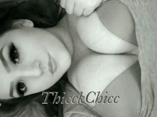 ThicckChicc