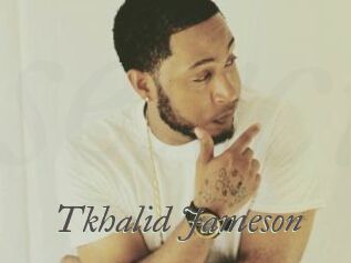 Tkhalid_Jameson
