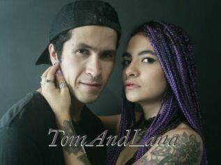 TomAndLana