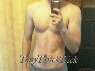 TonyThickDick