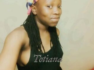 Totiana