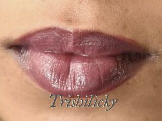 Trishilicky