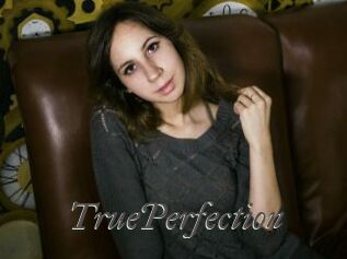 TruePerfection