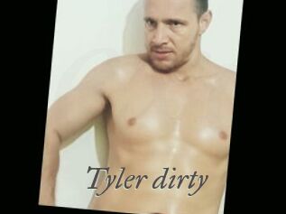 Tyler_dirty