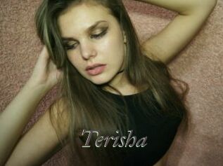 Terisha