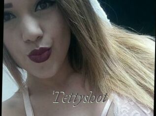 Tettyshot