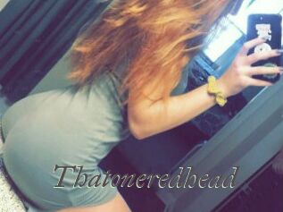 Thatoneredhead