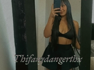 Thifanydangerthx
