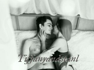 Tiffanyandstanl