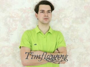 Timflowing