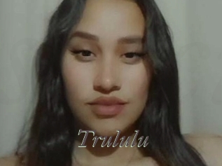 Trululu