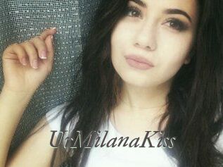 UrMilanaKiss_