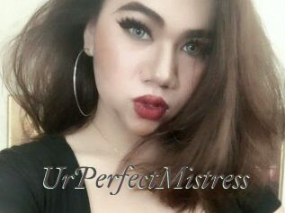UrPerfectMistress
