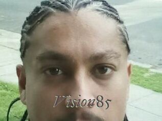 Vision85