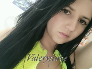 Valeryslave