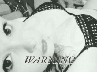 WARNING