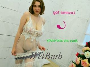 WetBush