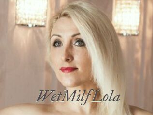WetMilfLola