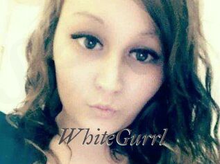 WhiteGurrl