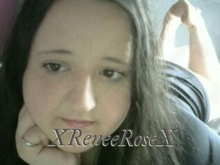 XReneeRoseX