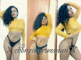 X_ebonysexywoman_X