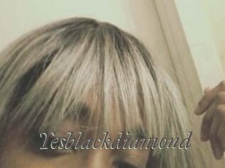 Yesblackdiamond