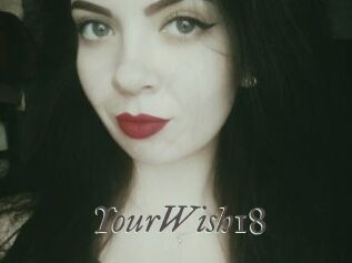YourWish18