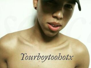 yourboytoohotx Sexcams city