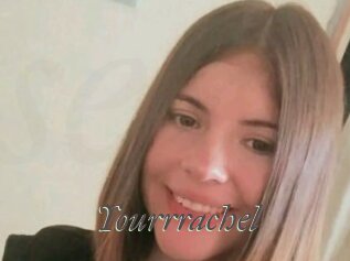 Yourrrachel